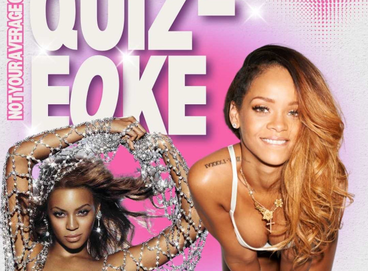 Quizeoke: Beyoncé vs Rihanna