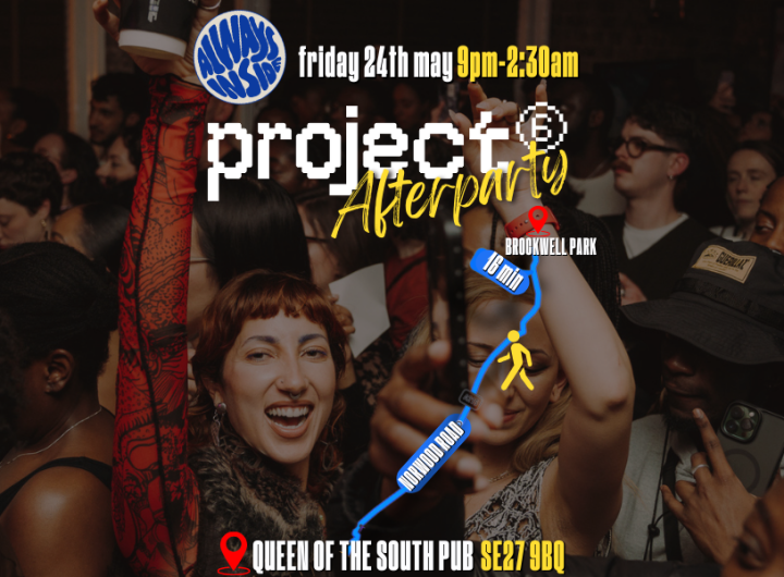 ALWAYS INSIDE Project 6 Afterparty